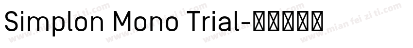 Simplon Mono Trial字体转换